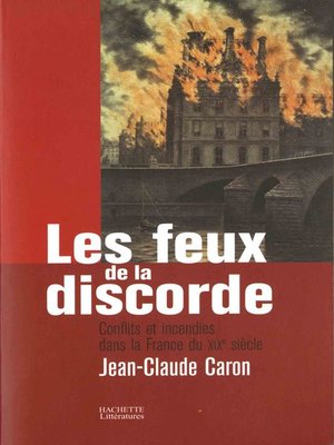 cover image of Les feux de la discorde